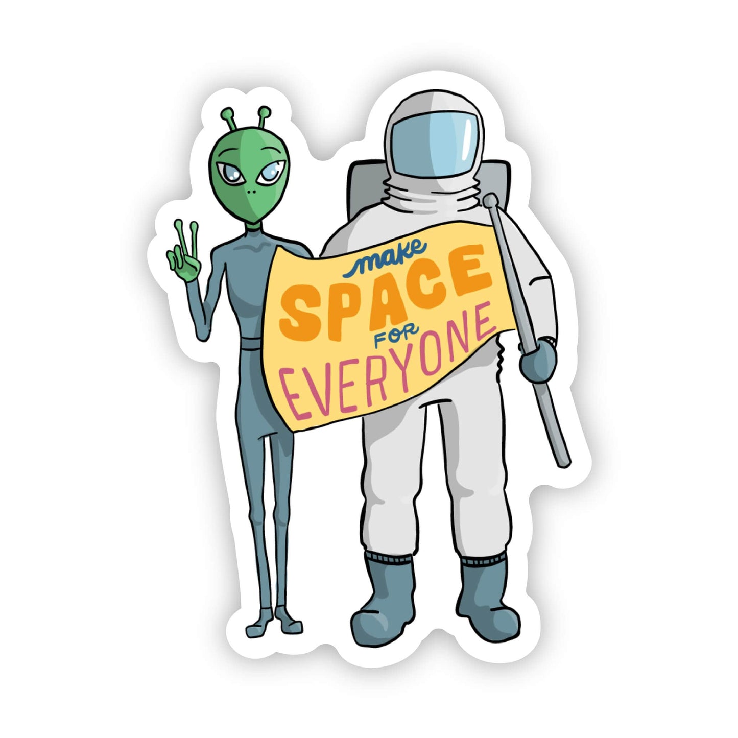 "Space For Everyone' Alien & Astronaut Sticker