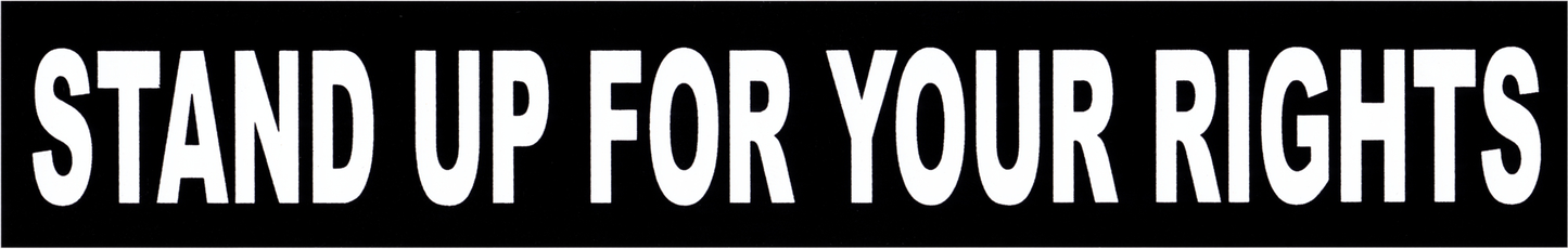 Sticker - Stand Up For Your Rights - Political Protest Rally