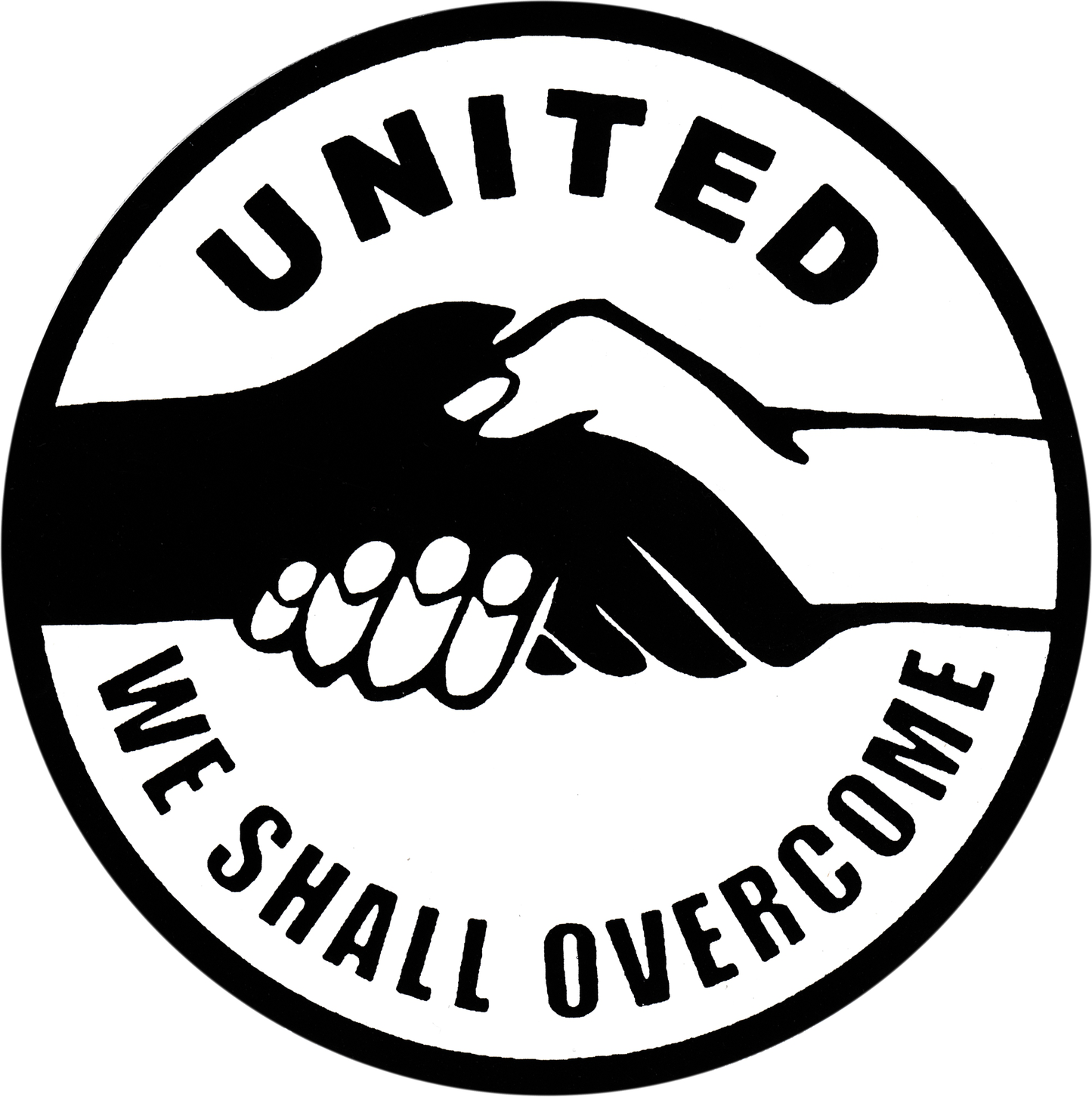Sticker - "United We Shall Overcome" - 1960s Protest Repro