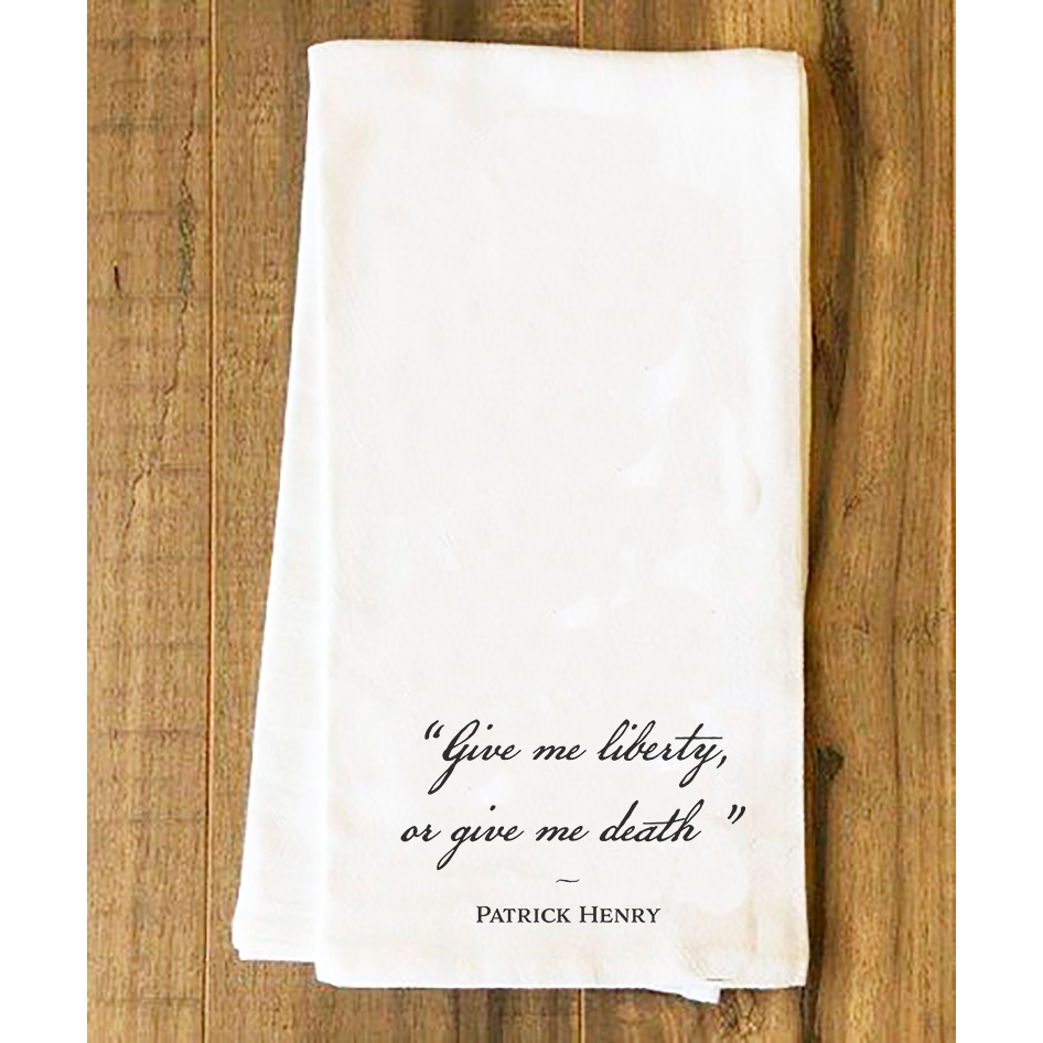 "Give Me Liberty" Tea Towel