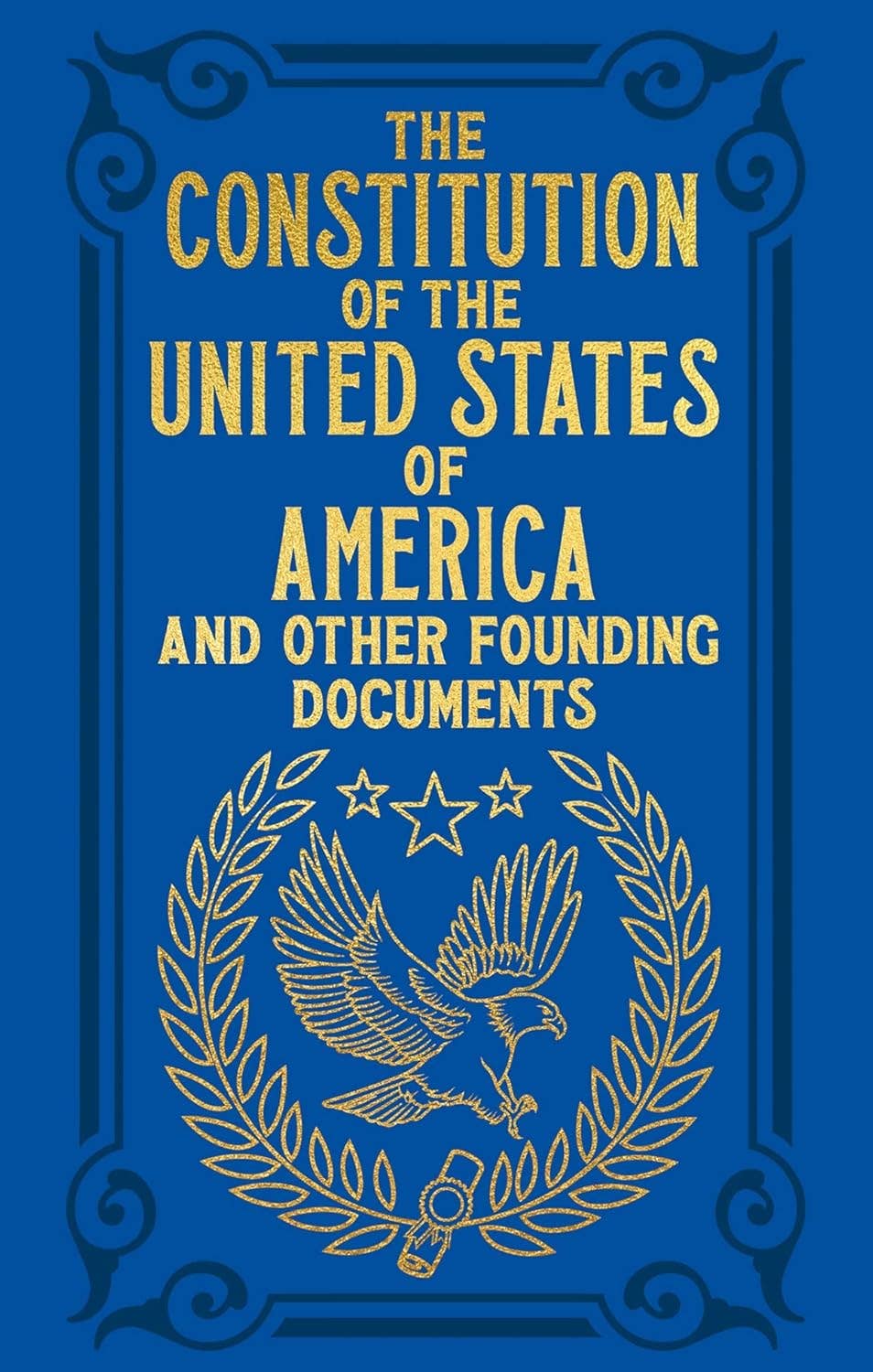 Constitution Of The United States (Arcturus Ornate Classics)