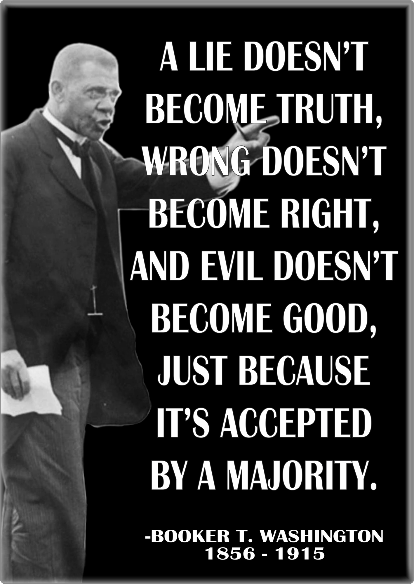 Magnet - Washington, Booker T. - "Lie Doesn't Become..."