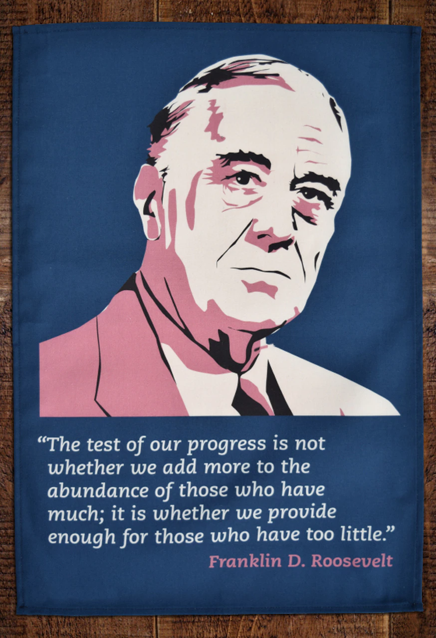 Franklin D Roosevelt Tea Towel