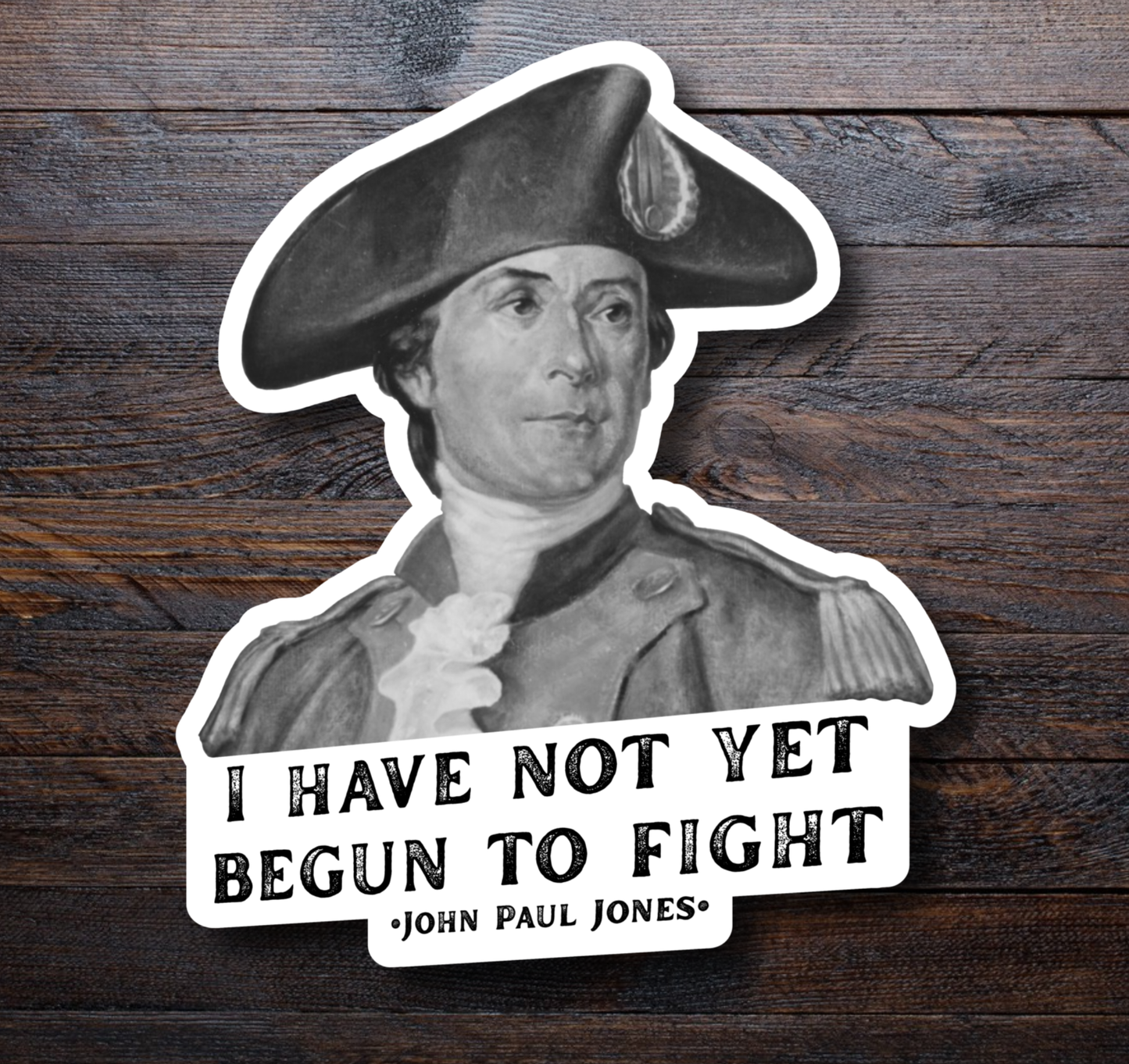John Paul Jones Sticker | I Have Not Yet Begun To Fight