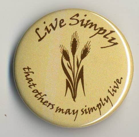 Button - Live Simply That Others May Simply Live