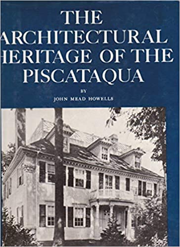 The Architectural Heritage of the Piscataqua