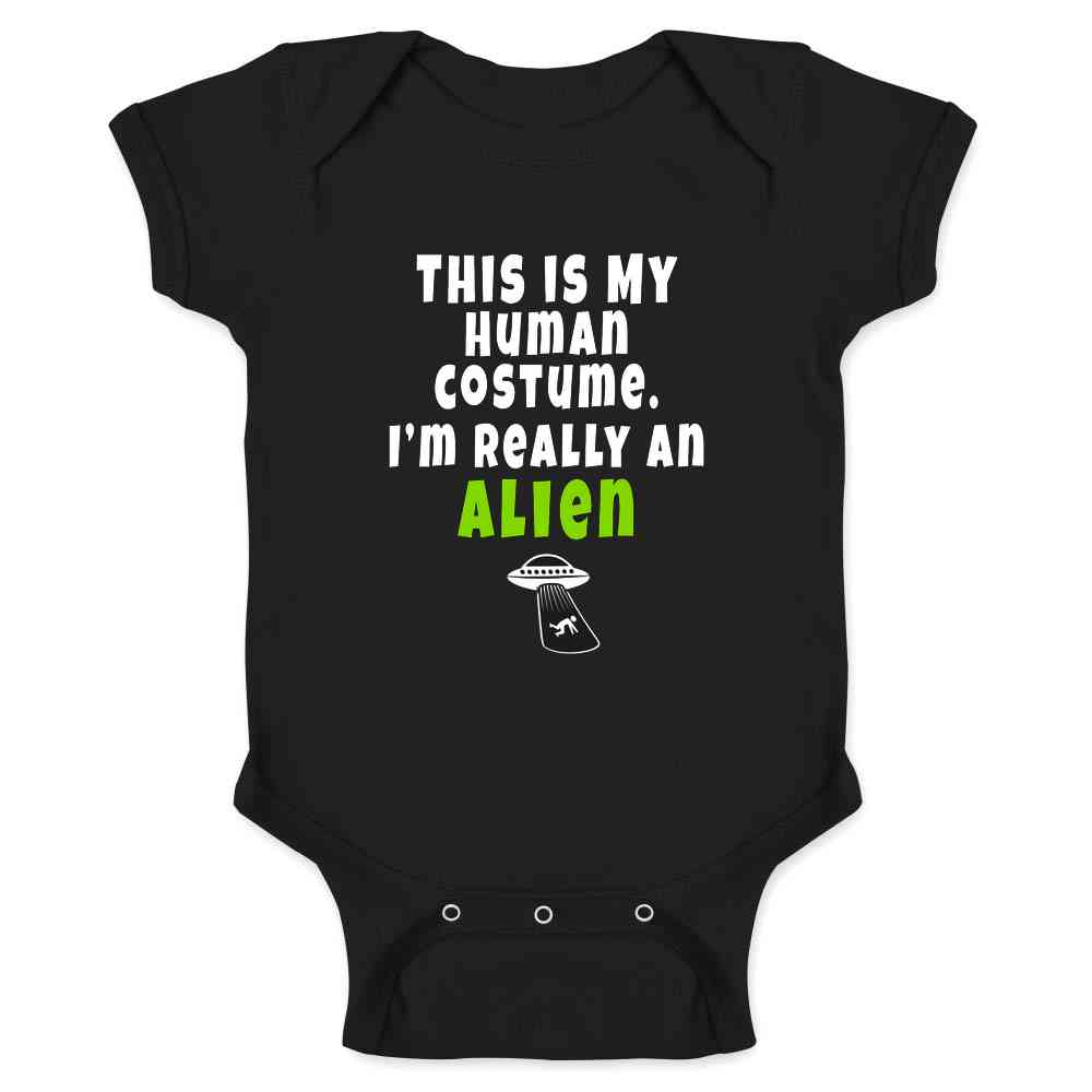 This Is My Human I'm Really An Alien Onesie