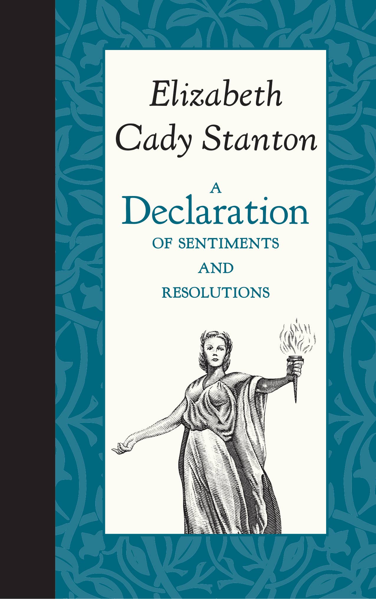 A Declaration of Sentiments and Resolutions