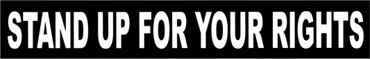 Sticker - Stand Up For Your Rights - Political Protest Rally