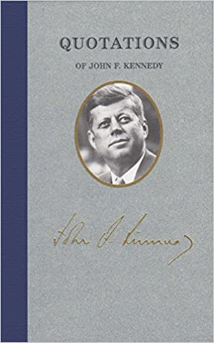 Quotations of John F Kennedy Hardcover