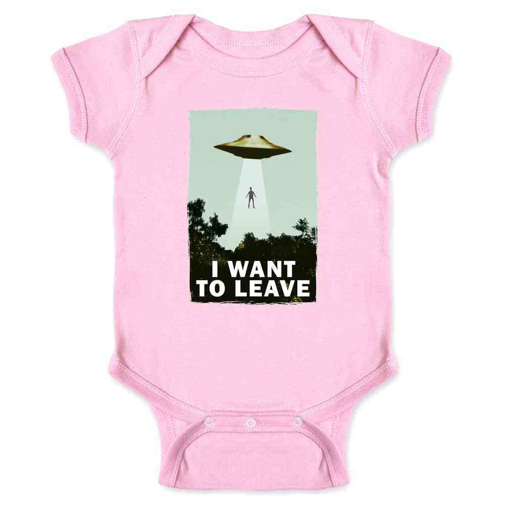 I Want To Leave UFO Abduction Funny Baby Onesie