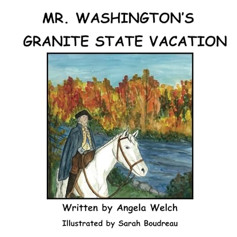 Mr. Washington's Granite State Vacation Paperback