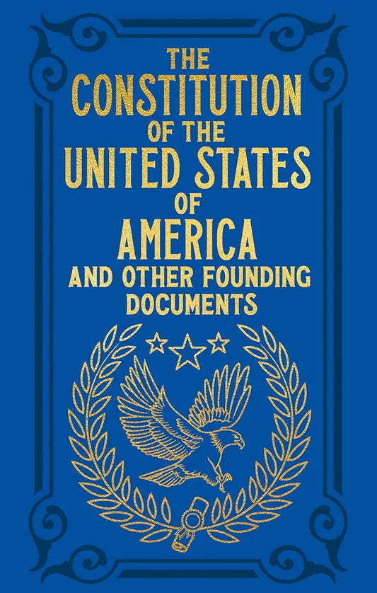 Constitution Of The United States (Arcturus Ornate Classics)