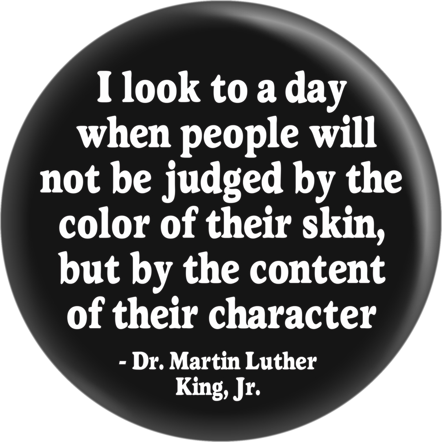 Magnet - Dr. Martin Luther King Jr People Judged Color Quote