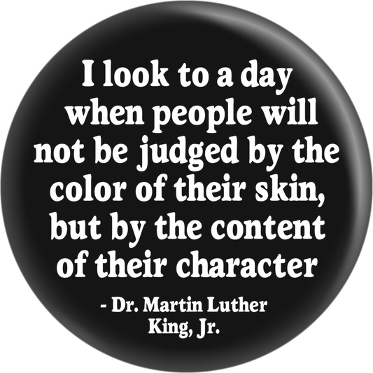 Magnet - Dr. Martin Luther King Jr People Judged Color Quote