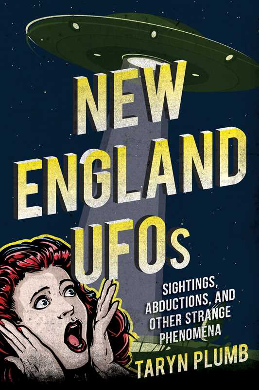 New England UFOs by Taryn Plumb