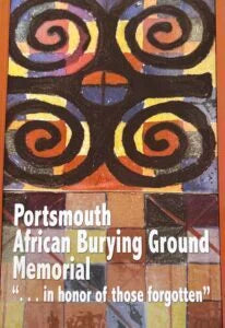 Portsmouth African Burying Ground Memorial...in honor of those forgotten