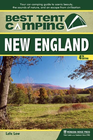 Best Tent Camping: New England 4e