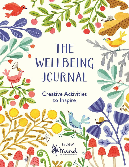 Wellbeing Journal: Creative Activities to Inspire