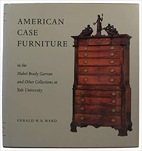 American Case Furniture in the Mabel Brady Garvan and Other Collections at Yale Hardcover